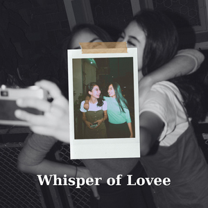 Whisper Of Lovee