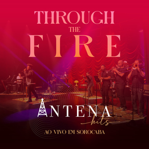 Through the Fire (Ao Vivo)