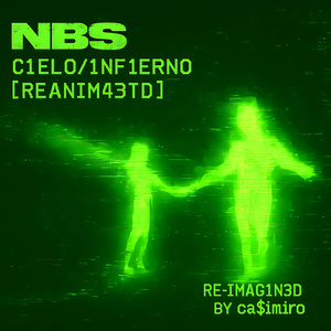 CIELO/INFIERNO (reANIMATED) (Remix)