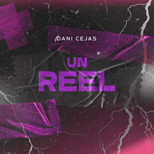 UN REEL (Remix)