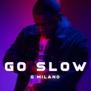 Go Slow
