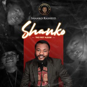Shanko (Part One)