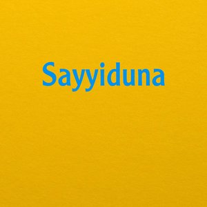Sayyiduna