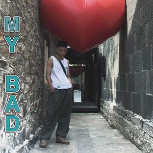 MY BAD（Prod.by牙刷 UNIVERSE 444)