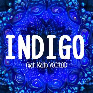 Indigo (feat. KAITO) (Remastered)