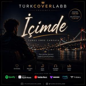 Yunus Emre Cankaya TürkCoverLab İçimde