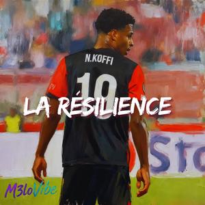 KOFFI - LA RÉSILIENCE