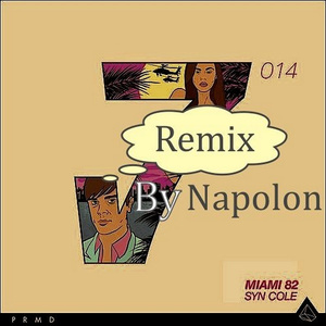 Miami 82 (Axero Remix)