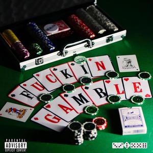 ****in' gamble