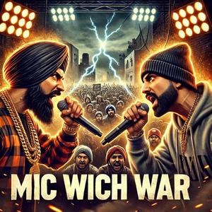 Mic Wich War