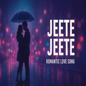 Jeete Jeete