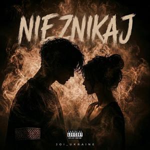 NIE ZNIKAJ