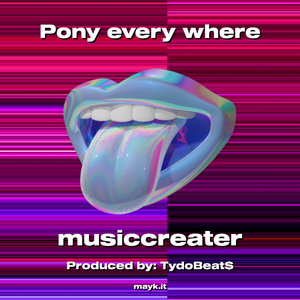 Pony every where