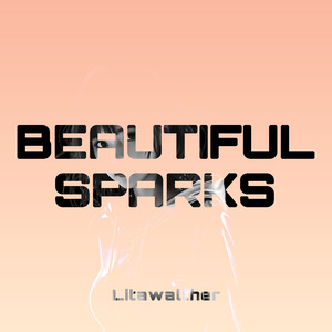 Beautiful Sparks
