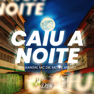 Caiu a Noite