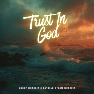 Trust In God