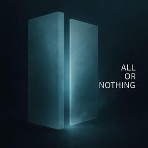 All or Nothing