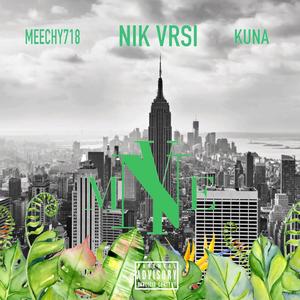 Mine (feat. Meechy718 & Kuna)