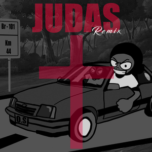 JUDAS REMIX