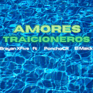 Amores Traicioneros (Remix)