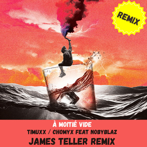 À moitié vide (James Teller Remix)
