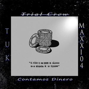 Contamos Dinero (feat. T.U.K)