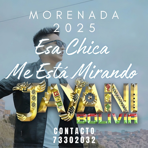 Esa Chica Me Está Mirando (Morenada 2025)