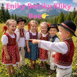 Eniky Beniky Kliky Beee (Radio Edit)