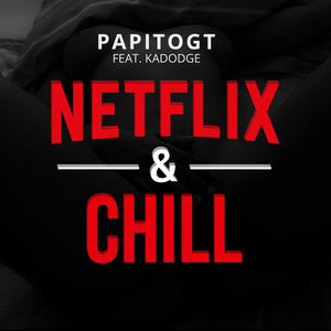 Netflix & Chill