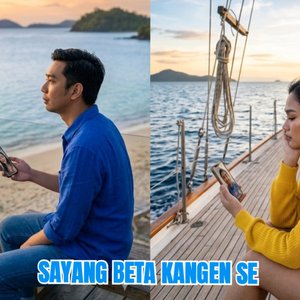 Sayang Beta Kangen Se
