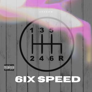 6ix Speed