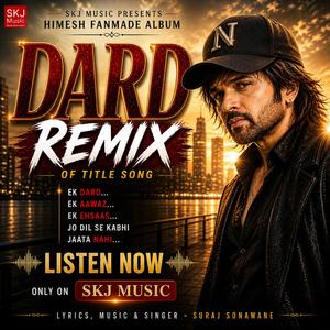 Dard (Remix )