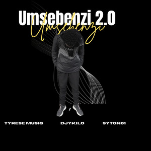 Umsebenzi 2.0 (Remix)