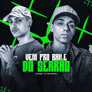 Vem pro Baile do Serrão