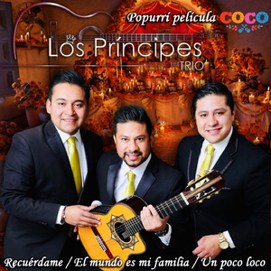 Popurrí Película Coco : Recuérdame / El Mundo Es Mi Familia / Un Poco Loco