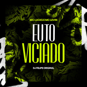 Eu to Viciado