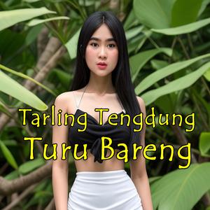 Tarling Tengdung Turu Bareng