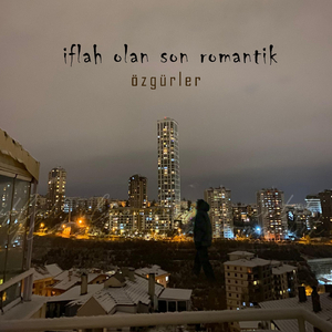 İflah Olan Son Romantik