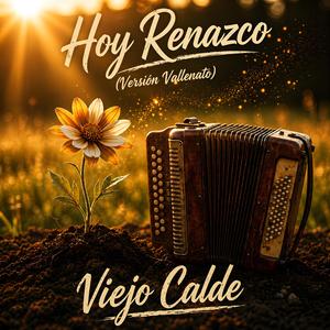 Hoy Renazco (Vallenato)