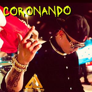 Coronando (feat. Wilflow Real & El Sotelo)