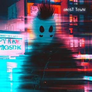 Ghost Town
