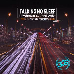 Talking No Sleep (feat. Aston Marton) (Angel Order Remix)
