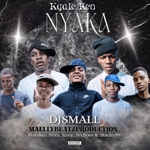 Kgale Keo Nyaka (feat. Dj Small, Mafaker, Stira, Iceeiy, Sechoes & Stackyeightnine)