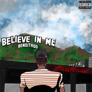 Believe In Me