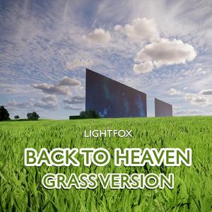 Back To Heaven (Grass Version)