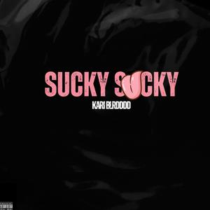 Sucky sucky
