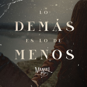 Lo Demás es lo de Menos