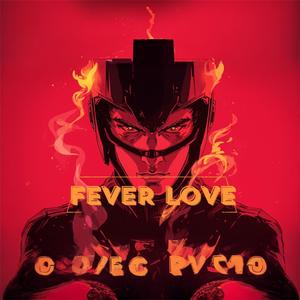 FEVER LOVE