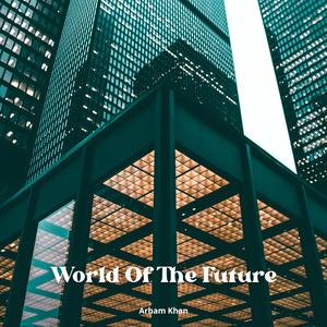 World of the Future