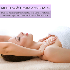Meditação para Ansiedade